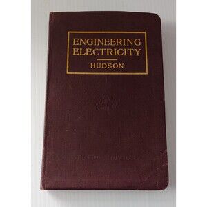 Engineering Electricity Ralph G. Hudson 1941 Leather Third Edition Hard Cover